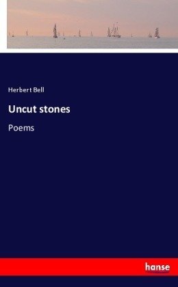 Uncut stones