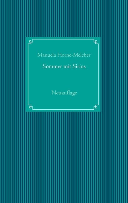 Sommer mit Sirius