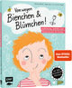 Von wegen Bienchen und Blümchen! Aufklärung, Gefühle und Körperwissen für Kinder ab 5