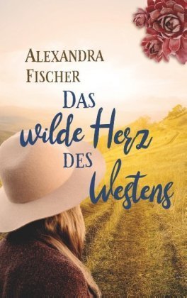 Das wilde Herz des Westens