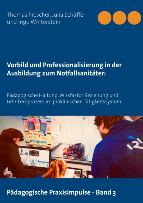 Vorbild und Professionalisierung in der Ausbildung zum Notfallsanitäter