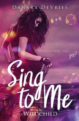 Sing to me: Wildchild