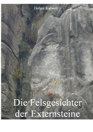 Die Felsgesichter der Externsteine