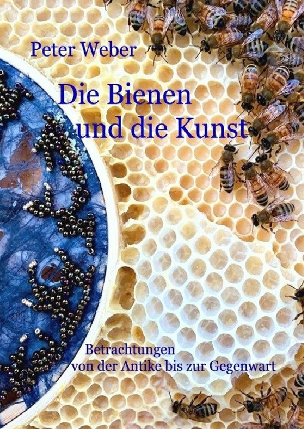 Die Bienen und die Kunst