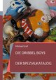 Die Dribbel Boys