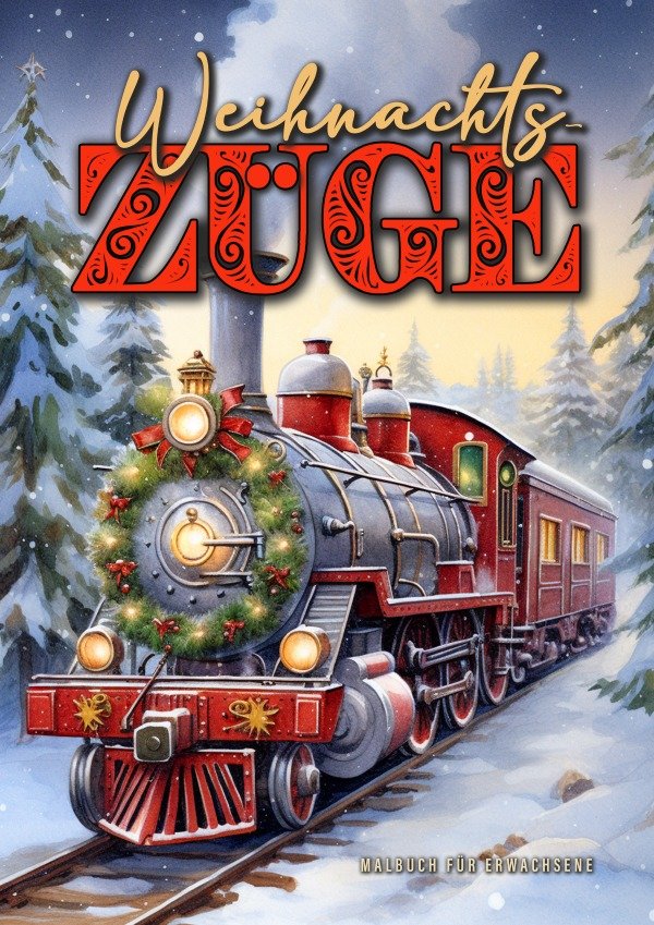 Christmas Trains Coloring Book for Adults