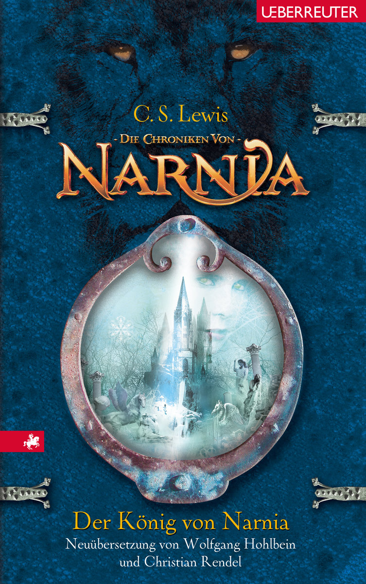 Der König von Narnia (Die Chroniken von Narnia, Bd. 2)