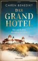 Das Grand Hotel - Die nach den Sternen greifen