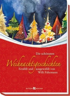 Die schönsten Weihnachtsgeschichten