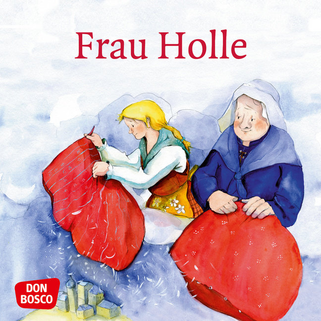 Frau Holle. Mini-Bilderbuch