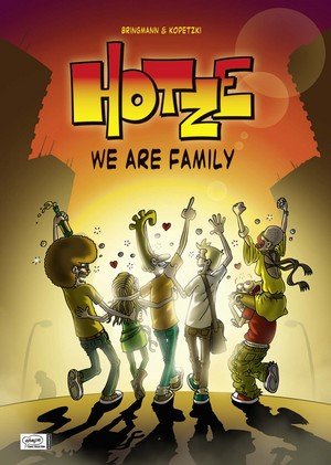 We are family - Hotze