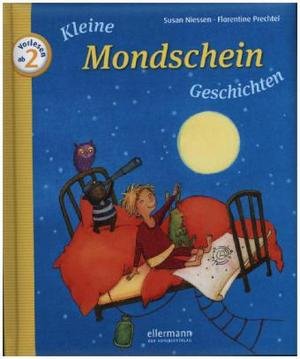 Kleine Mondschein-Geschichten zum Vorlesen