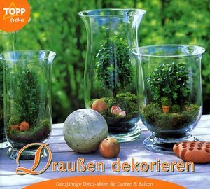 Draußen dekorieren