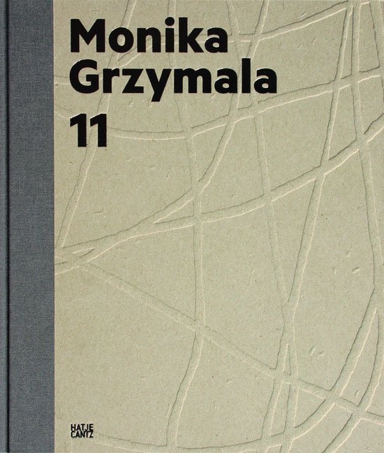 Monika Grzymala11Works 2000-2011