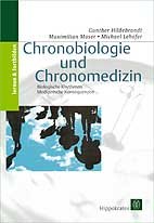 Chronobiologie und Chronomedizin