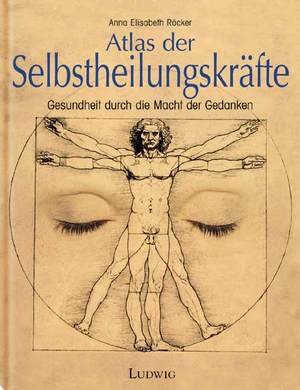 Das Geheimnis der Selbstheilungskräfte