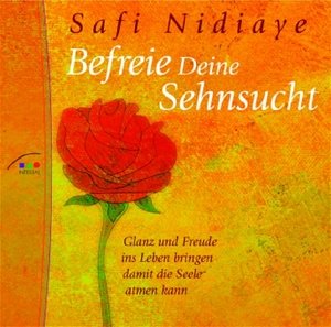 Befreie Deine Sehnsucht, 1 Audio-CD