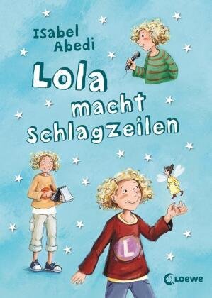 Lola macht Schlagzeilen (Band 2)