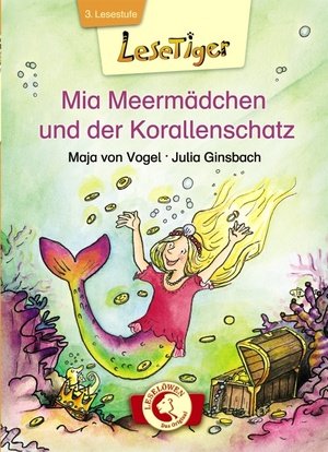 Mia Meermädchen und der Korallenschatz