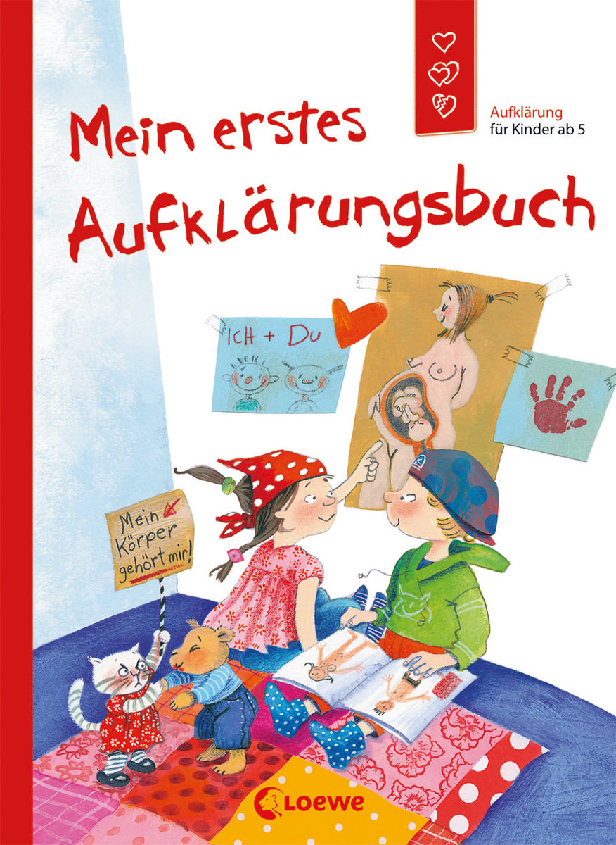 Mein erstes Aufklärungsbuch (Starke Kinder, glückliche Eltern)