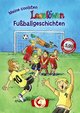 Meine coolsten Leselöwen-Fußballgeschichten, m. Audio-CD