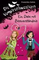 Die Vampirschwestern (Band 10) - Ein Date mit Bissverständnis