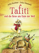 Tafiti und die Reise ans Ende der Welt (Band 1)