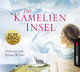 Die Kamelien-Insel, 6 Audio-CD