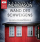 Wand des Schweigens