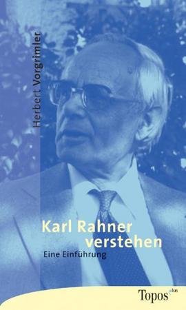 Karl Rahner verstehen