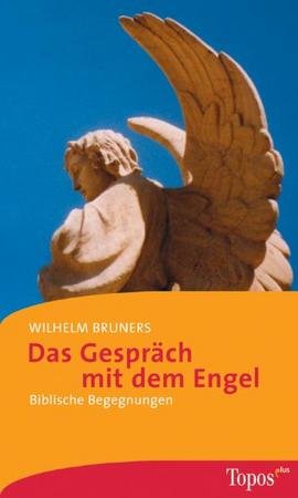 Das Gespräch mit dem Engel