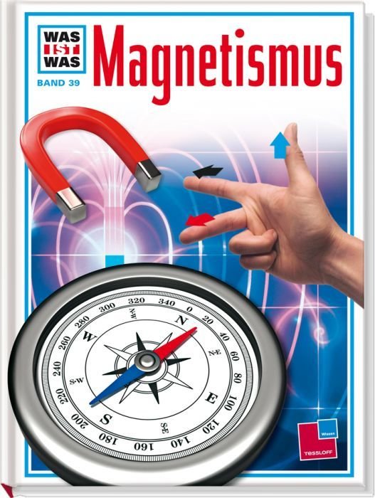 Was ist was, Band 039: Magnetismus