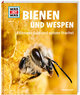 WAS IST WAS Band 19 Bienen und Wespen. Flüssiges Gold und spitzer Stachel