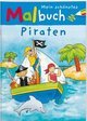 Mein schönstes Malbuch Piraten