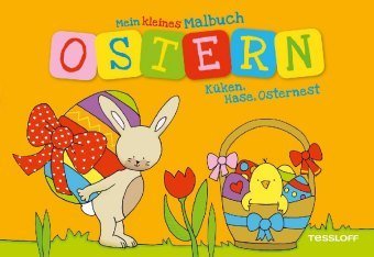 Kleines Malbuch Ostern. Küken, Hase, Osternest