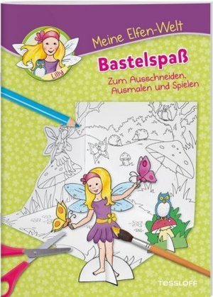 Meine Elfen-Welt. Bastelspass