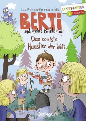 Berti und seine Brüder. Das coolste Haustier der Welt