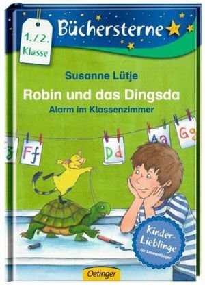 Robin und das Dingsda. Alarm im Klassenzimmer