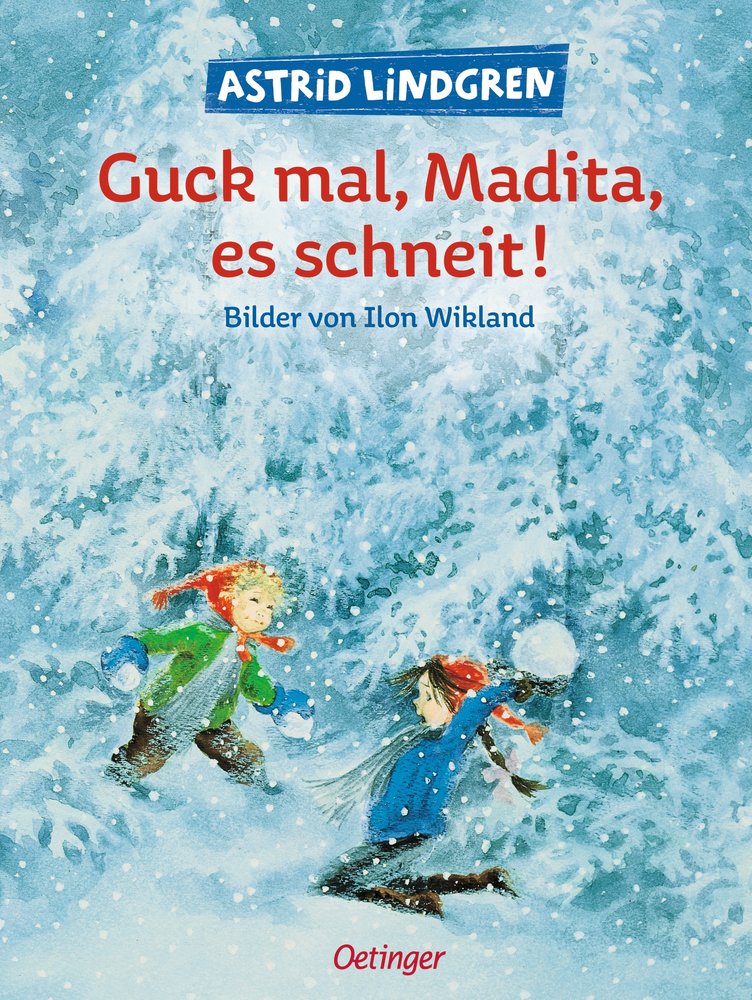 Guck mal, Madita, es schneit!