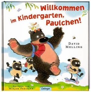 Willkommen im Kindergarten, Paulchen!