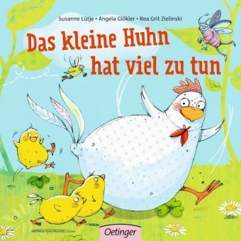 Das kleine Huhn hat viel zu tun