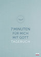 7 Minuten für mich mit Gott