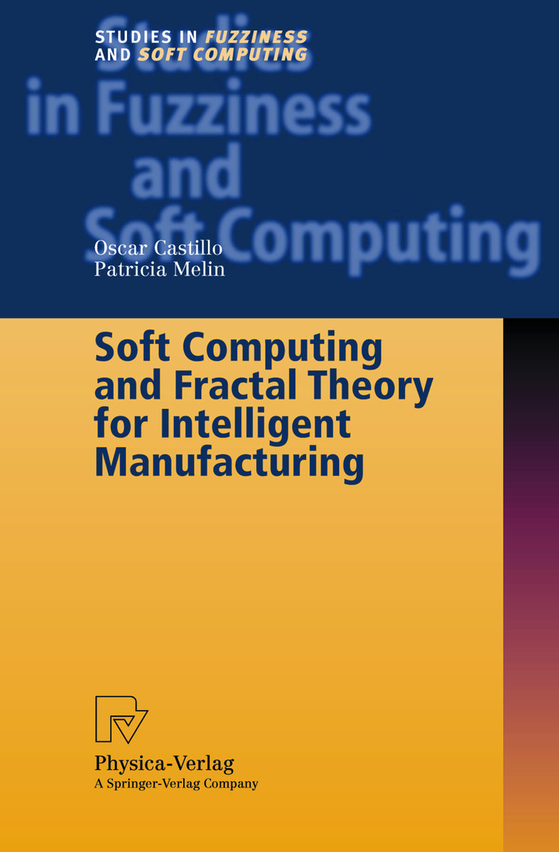 Soft Computing and Fractal Theory for Intelligent Manufacturing