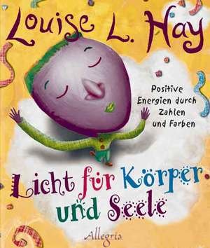 Licht für Körper und Seele