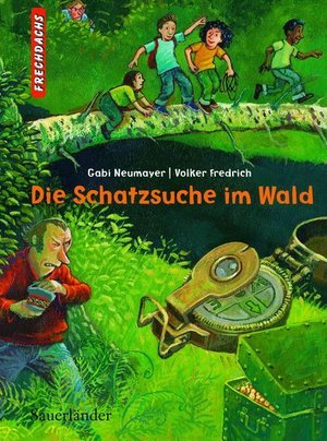 Neumayer. Die Schatzsuche im Wald