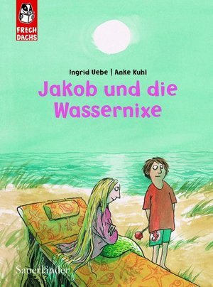 Jakob und die Wassernixe