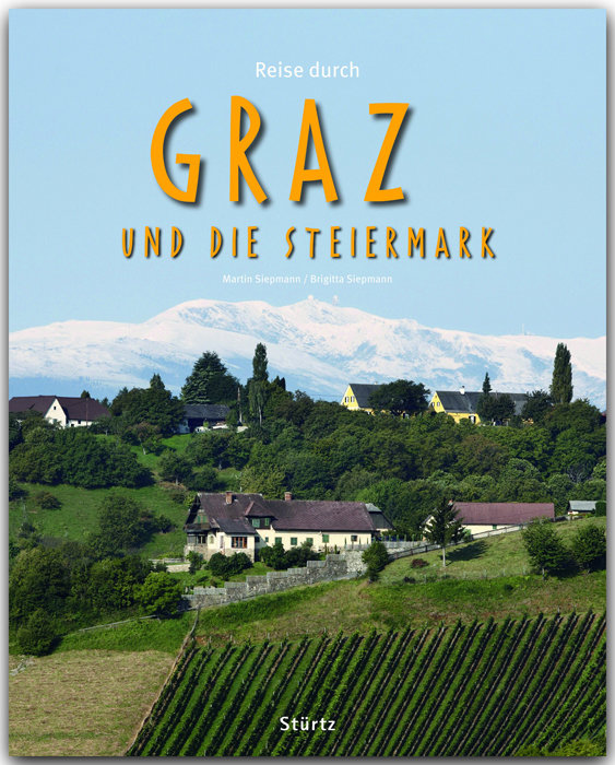 Reise durch Graz und die Steiermark