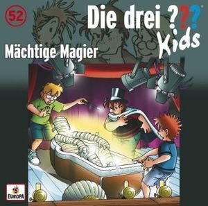 Die drei ??? Kids , Band 52 - Mächtige Magier