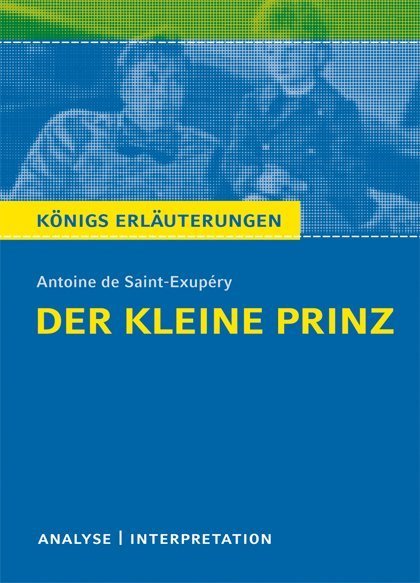 Der kleine Prinz von Antoine de Saint-Exupéry