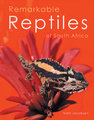 Remarkable Reptiles of South Africa